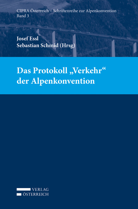 Band III – Das Protokoll „Verkehr“ der Alpenkonvention